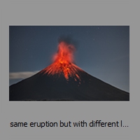 same eruption but with different lens and exposure